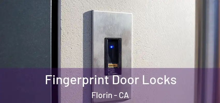  Fingerprint Door Locks Florin - CA