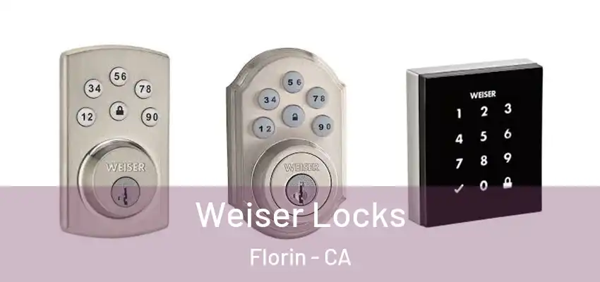  Weiser Locks Florin - CA